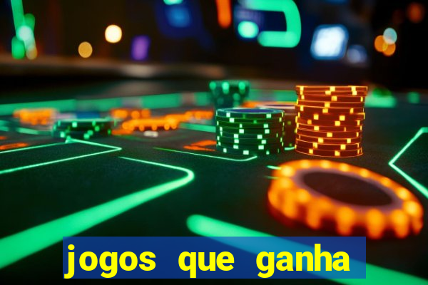 jogos que ganha dinheiro gratuito